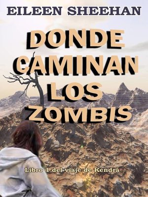 cover image of Donde caminan los zombis